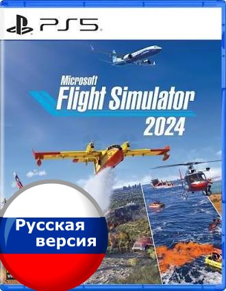 Microsoft Flight Simulator 2024 PS5 // Авиасимулятор Майкрософт 2024 PlayStation 5