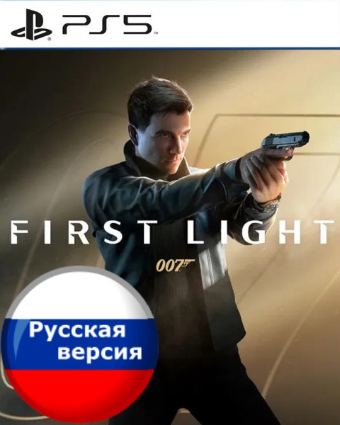 007 First Light для PlayStation 5 / Джеймс Бонд: 007 First Light на PS5